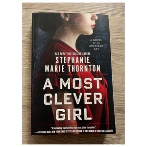 A Most Clever Girl by Stephanie Marie Thornton